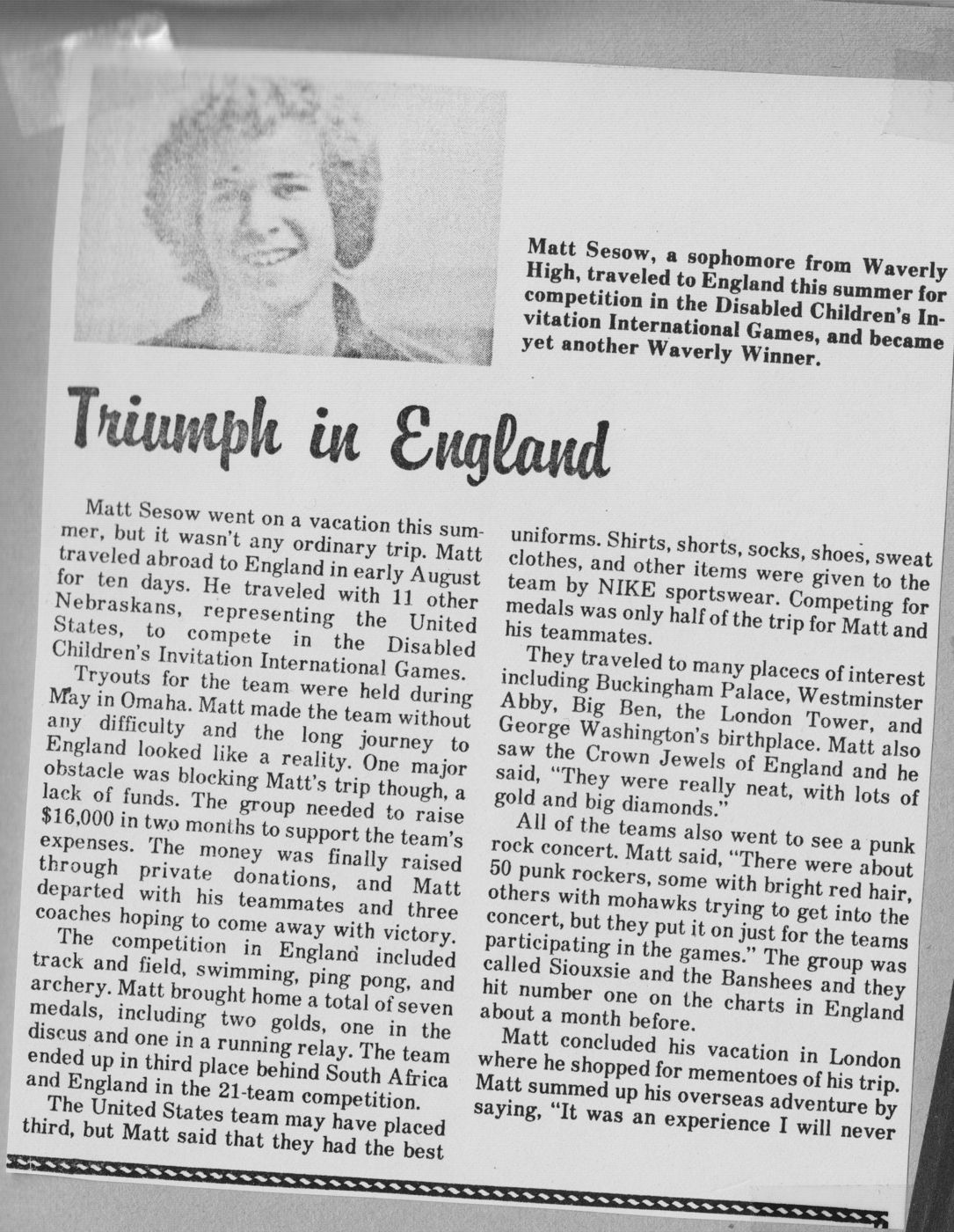 While in Newcastle for the International Games for the Disabled, attended a Siouxsie and the Banshees charity…, 1981: photograph 1 ("Triumph in England": "All of the teams also went to see a punk rock concert … Siouxsie and the Banshees")