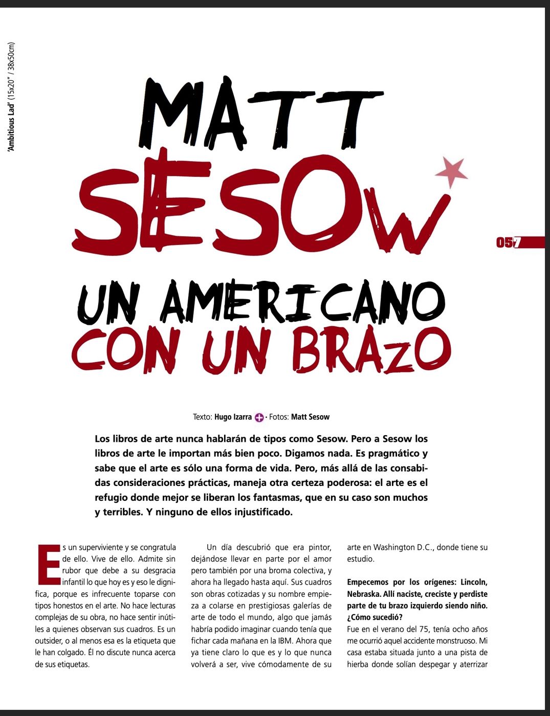 Antic Teatre gallery, Barcelona, Spain, 2009: photograph 1 (Standart no. 1, January 2010: “Matt Sesow — un americano con un brazo,” the interview in which he describes the Antic Teatre show)
