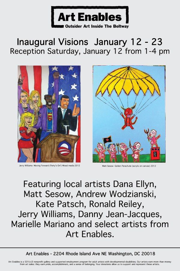Art Enables, Washington, DC, with Dana Ellyn and Andrew Wodzianski, 2013: photograph 1 (Group show at Art Enables, FREE opening reception tomorrow/saturday with Matt Sesow, Dana Ellyn, Andrew Wodzianski, and others... hope to see you there! jan12 · Posted by Matt Sesow on Facebook, January 11, 2013)