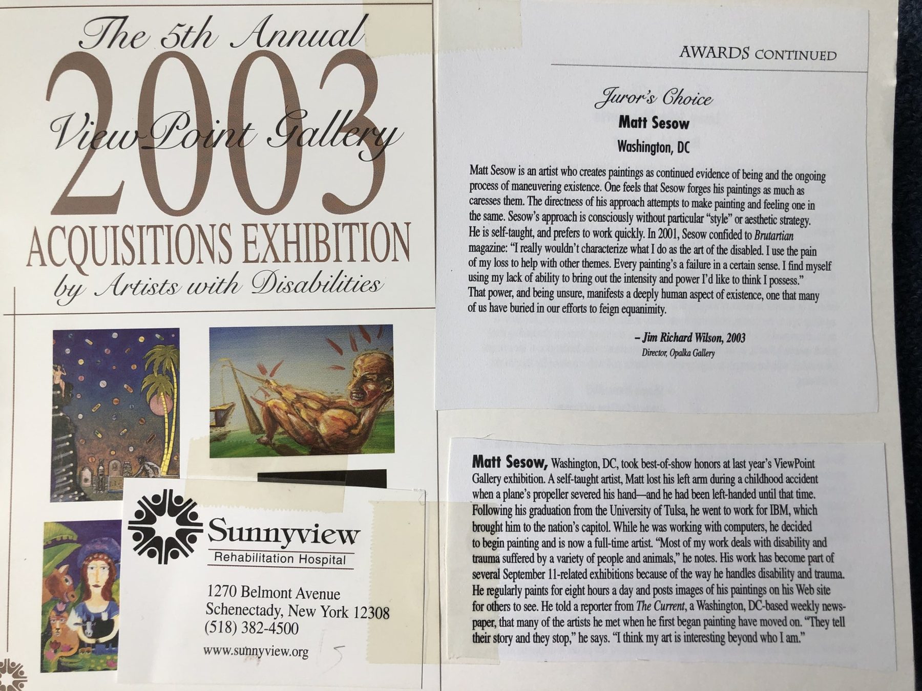 The 5th Annual View Point Gallery 2003 Acquisitions Exhibition by Artists with Disabilities — Awards continued: Juror's Choice, Matt Sesow, Washington, DC, page 1